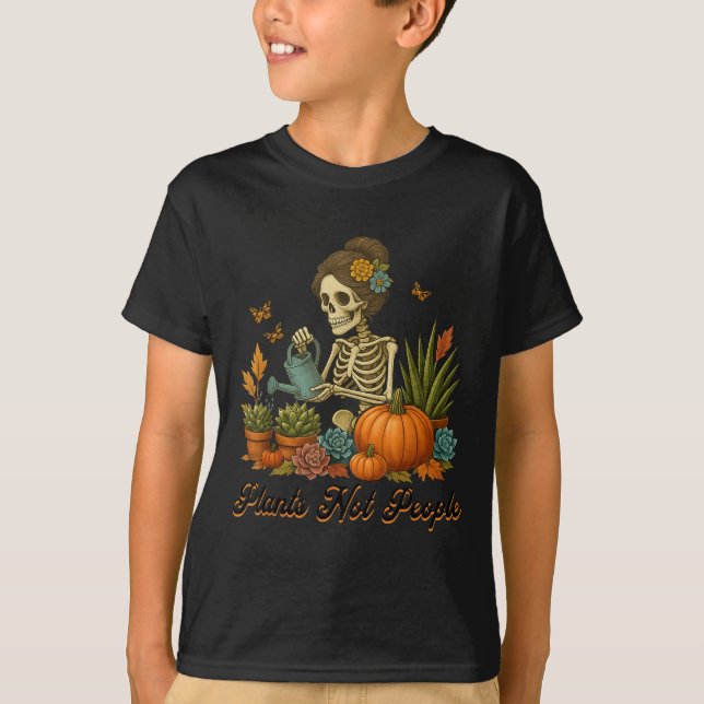 Plants Not People Plant Lover Skeleton Gardening D T-Shirt (Front)