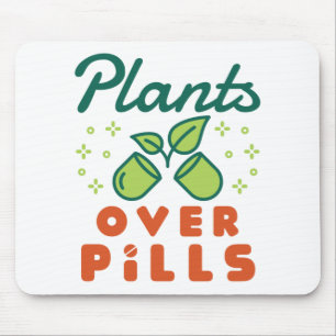 Plants Over Pills Herbalist Herbal Medicine Herbs Mouse Pad