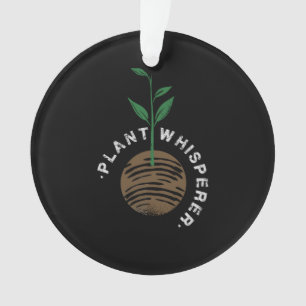 Plants - Plant Whisperer Ornament