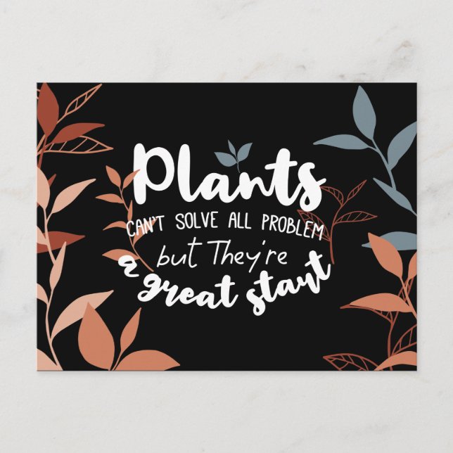Plants The Great Start Wisdom Quotes Black Ver Postcard (Front)