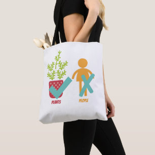 Plants Yes People No Tote Bag