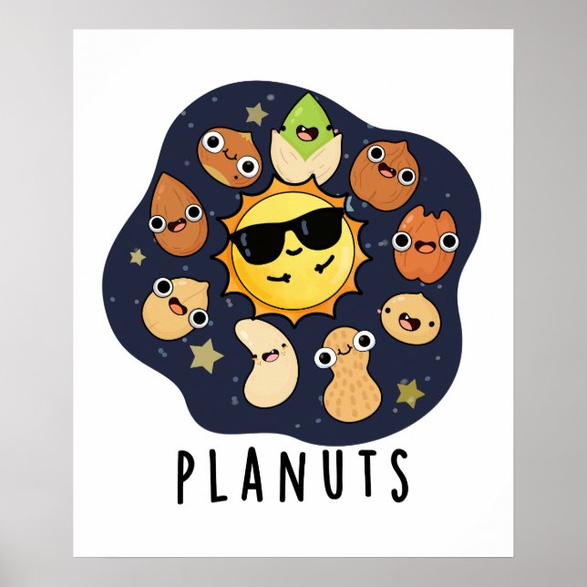Planuts Funny Astronomy Nuts Pun  Poster (Front)