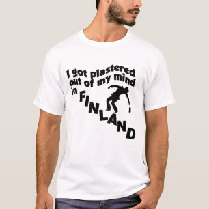 Plastered in Finland T-shirt