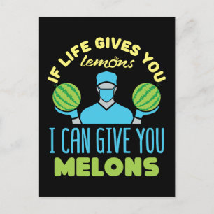 Plastic Surgeon Funny If Life Gives You Melons Postcard