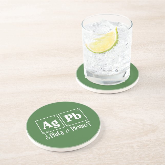 Plata o plomo coaster (Side)