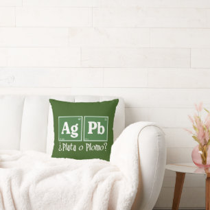 Plata o plomo cushion