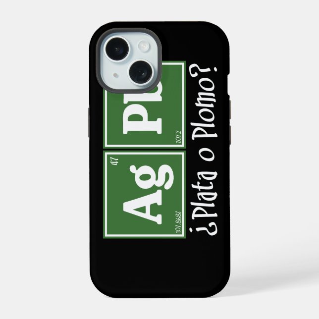 Plata o plomo iPhone 15 case (Back)