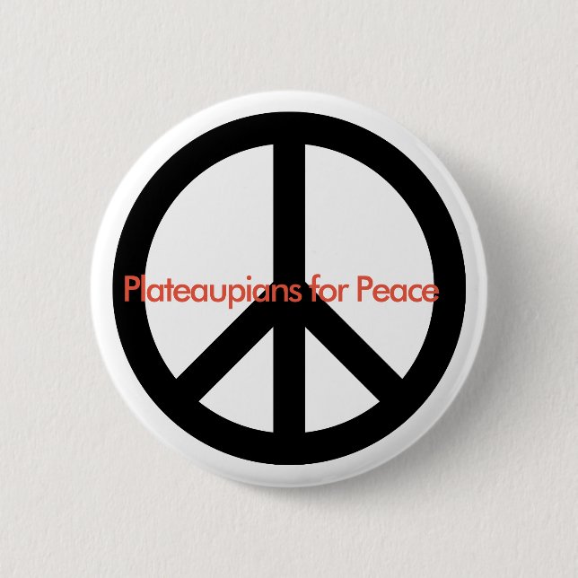 Plateaupians for Peace button (Front)