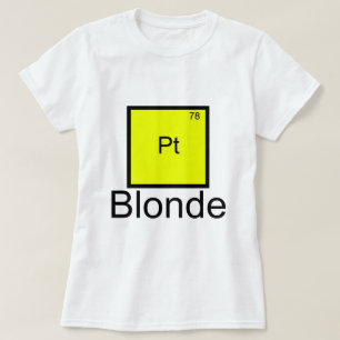 Platinum Blonde Element Pun T-Shirt