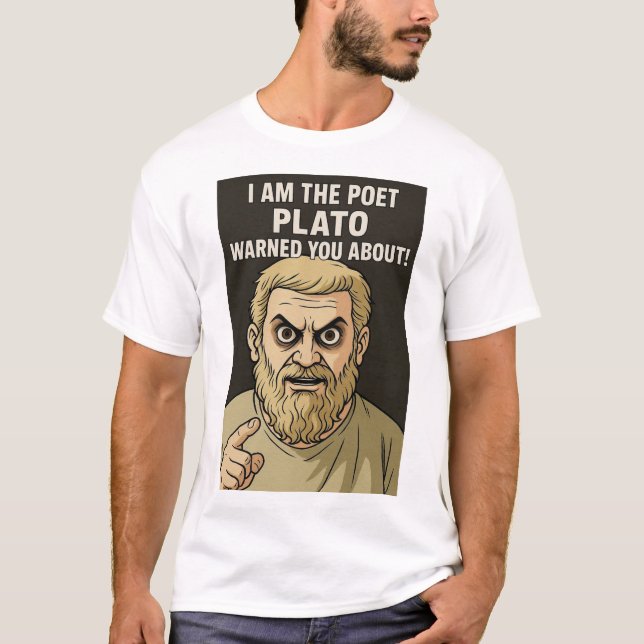 Plato anti-poet t shirt  (Front)