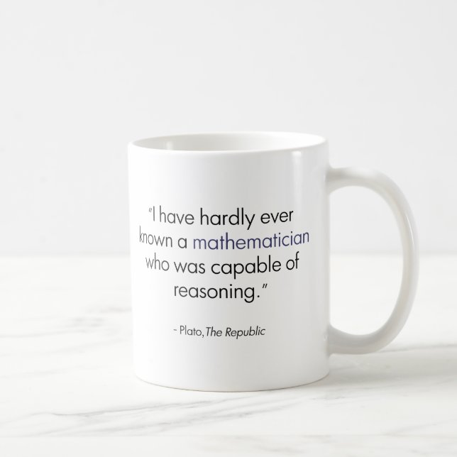Plato on Mathematicians Coffee Mug (Right)