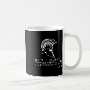 Plato Quote On Apathy - Ancient Greek Political Ph Coffee Mug