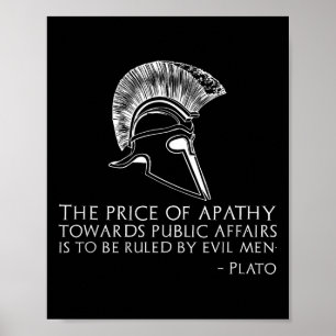 Plato Quote On Apathy - Ancient Greek Political Ph Poster