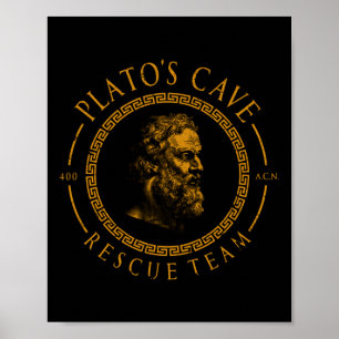 Platos Cave Rescue Team Ancient Greek Philosophy P Poster