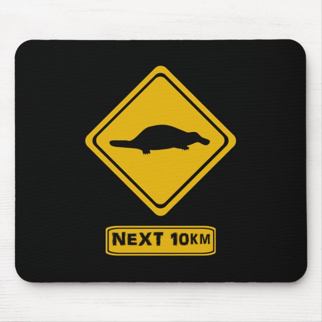 platypus road sign mouse pad (Front)