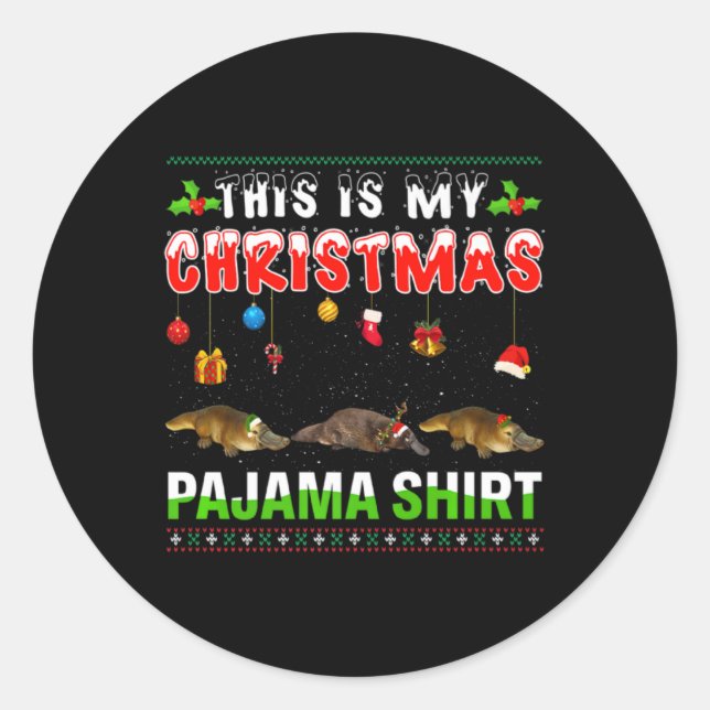 Platypus Xmas Animals Squad This Is My Christmas P Classic Round Sticker (Front)
