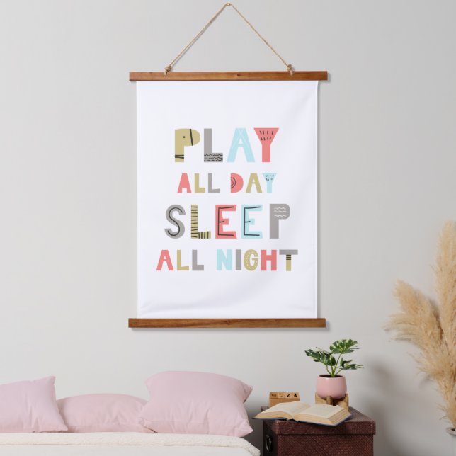 Play All Day Sleep All Night Hanging Tapestry (Bedroom)