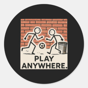 Play Anywhere Street Soccer Stick Figure Sports Ar Classic Round Sticker