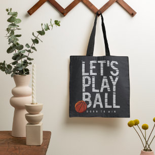 Play Ball Born To Win Tote Bag