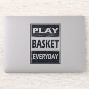 Play basketball every day blue