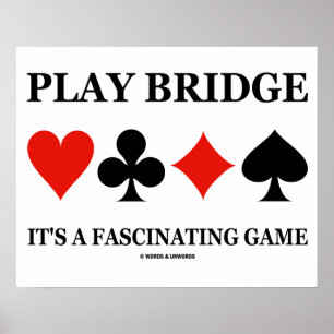 Play Bridge It's A Fascinating Game (Card Suits) Poster