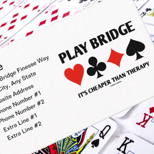 Play Bridge It's Cheaper Than Therapy 4 Card Suits