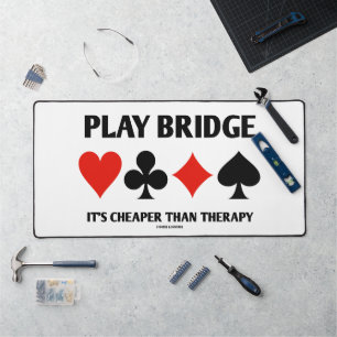 Play Bridge It's Cheaper Than Therapy 4 Card Suits Desk Mat