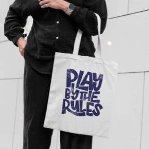 Play By The Rules Tote Bag