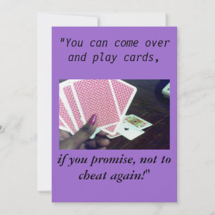 Play cards-Don't cheat, invitations