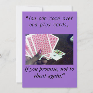 Play cards-Don't cheat, invitations