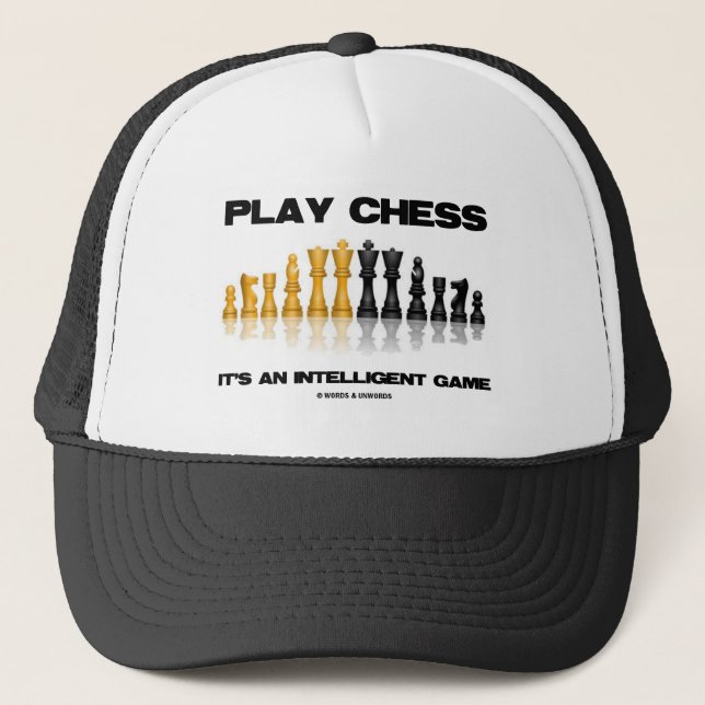 Play Chess It's An Intelligent Game Trucker Hat (Front)