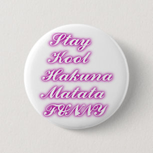 Play Cool Hakuna Matata .png 6 Cm Round Badge