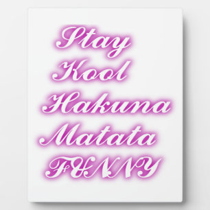Play Cool Hakuna Matata .png Plaque