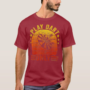Play Dart Only Retro Vintage Style Premium T-Shirt