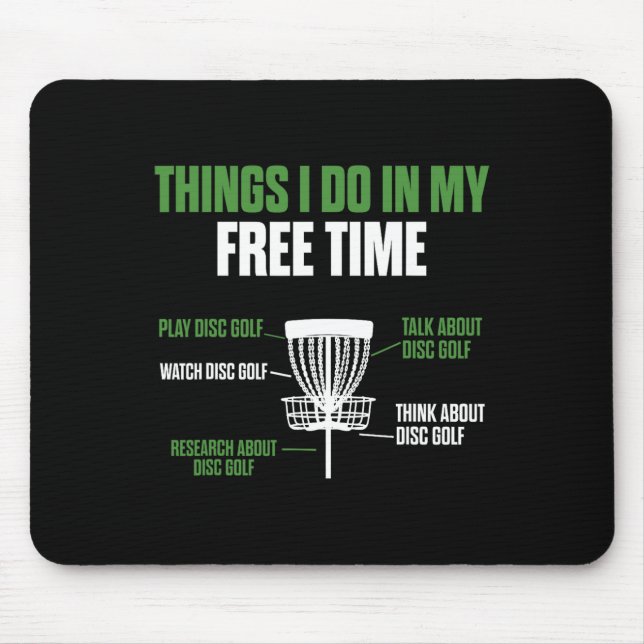 Play Disc Golf Watch Disc Golf Funny Disc Golfer  Mouse Pad (Front)