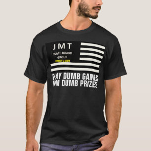 PLAY DUMB GAMES Basic Dark T-Shirt