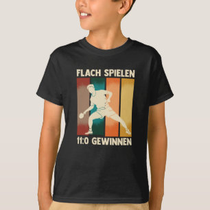 Play Flat Win 11:0 Table Tennis Ball Ping Pong T-Shirt
