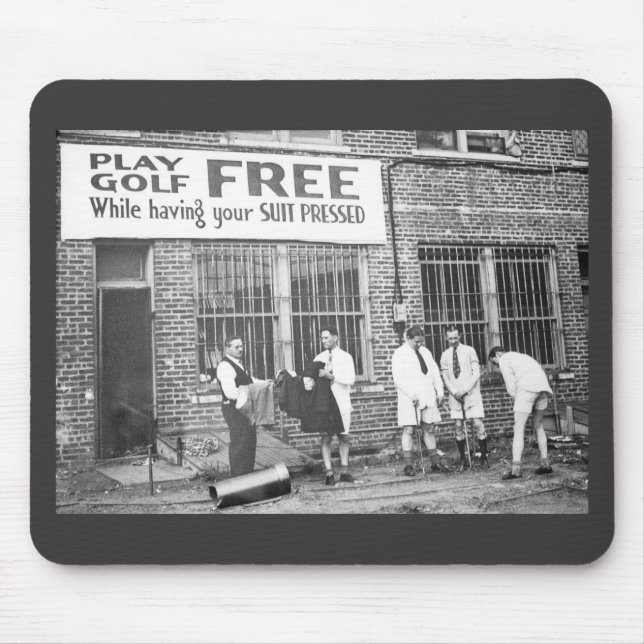 Play Golf Free (While Having Your Suit Pressed) Mouse Pad (Front)