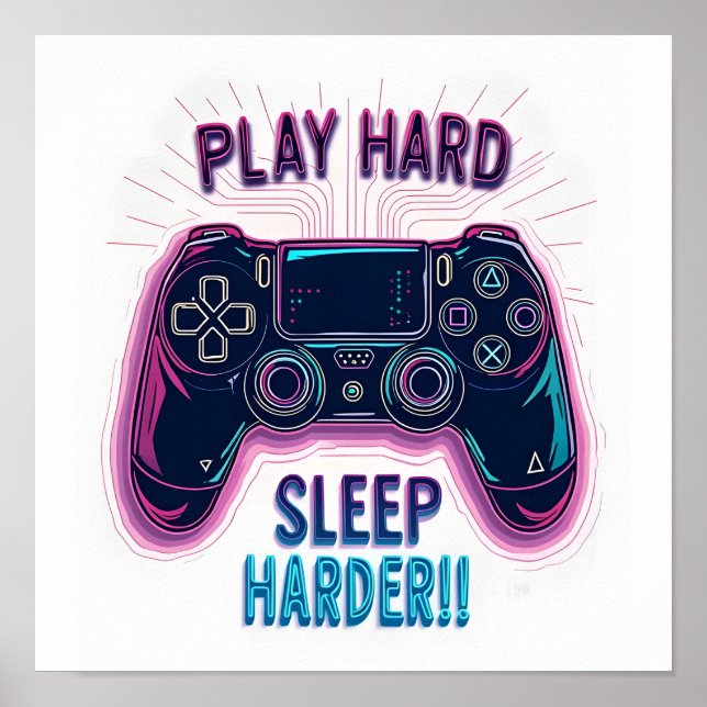 Play Hard Sleep Harder Poster (Front)
