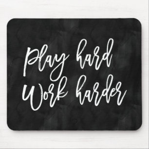 Play Hard Work Harder Black Watercolor Mouse Pad