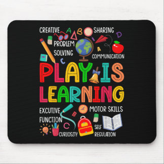 Play Is Learning Kindergarten Preschool Teacher Li Mouse Pad