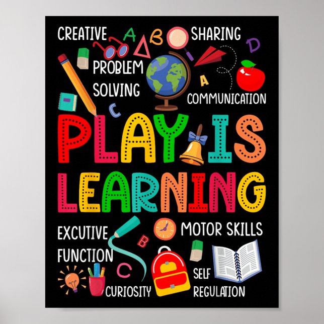 Play Is Learning Kindergarten Preschool Teacher Li Poster (Front)