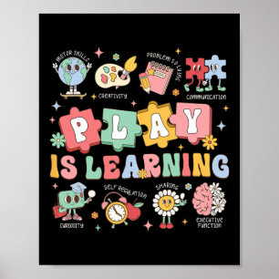 Play Is Learning Preschool And Kindergarten Teache Poster