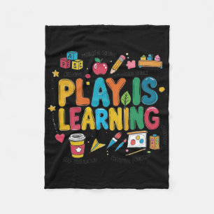 Play Is Learning Teacher Era Cute Back To School T Fleece Blanket