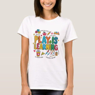 Play Is Learning Teacher Era Cute Back To School T T-Shirt