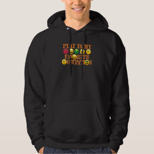 Play Is My Favorite Occupation Healthcare Therapy  Hoodie