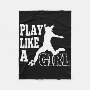 Play Like A Girl Football Or Soccer Ball Fleece Blanket