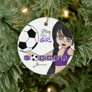 Play Like A Girl   Soccer   Purple Ceramic Ornament