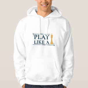 Play Like a King – Power Strategy Quote - Style A Hoodie