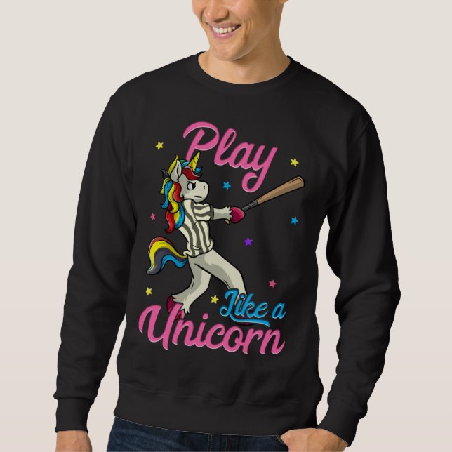 Play Like a Unicorn Female Baseball Player Sweatshirt (Front)